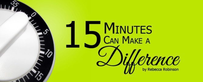 15 Minutes can make a difference