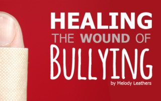 healing the wound of bullying
