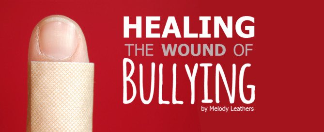 healing the wound of bullying