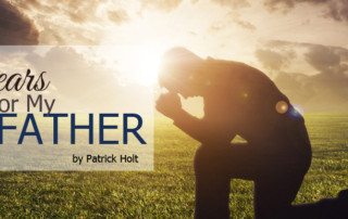 26 years of prayer for my lost father