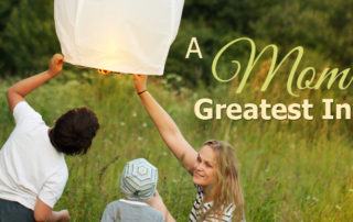 a moms greatest investment