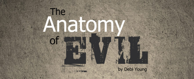 the anatomy of evil