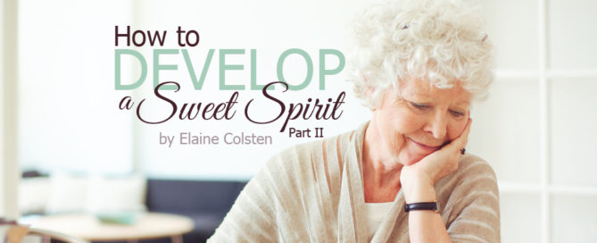 how to develop a sweet spirit part 2