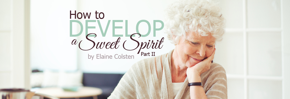 how to develop a sweet spirit part 2
