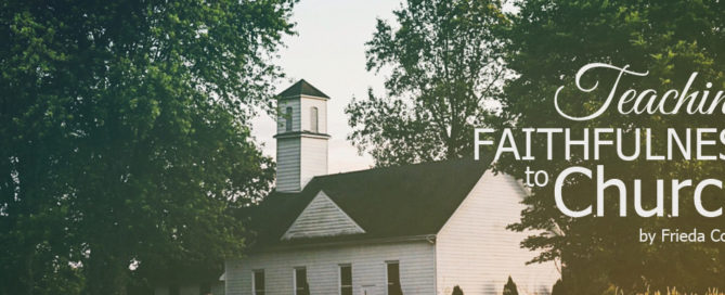 teaching faithfulness to church