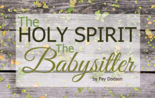 the holy spirit the babysitter
