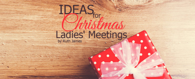 ideas for christmas ladies' meetings