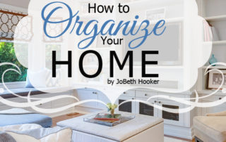 how to organize your home