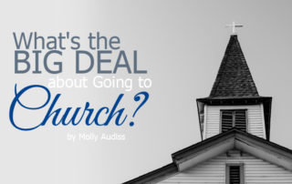 what's the big deal about going to church
