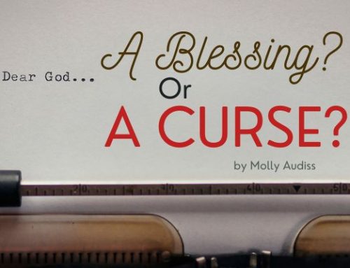 A Blessing? Or a Curse?